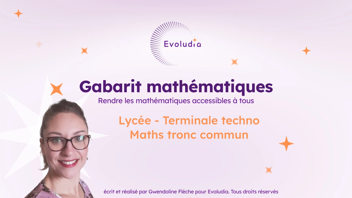 Gabarits de terminale technologique STMG, maths tronc commun